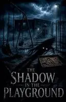 Lila Ravenscroft - Shadow in the Playground, Häftad. Tillgänglighet: Lägg i varukorg