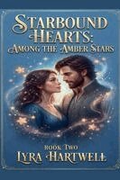 Lyra Hartwell - Starbound Hearts, Häftad