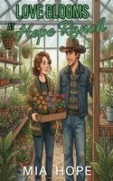 MIA Hope - Love Blooms at Hope Ranch, Häftad
