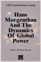 Gew Social Sciences Group - Hans Morgenthau And The Dynamics Of Global Power, Häftad