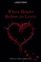 Sibusiso Anthon Mkhwanazi - When hearts refuse to leave, Häftad. Tillgänglighet: Lägg i varukorg
