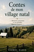 Viorel Darie - Contes de mon village natal, Häftad. Tillgänglighet: Lägg i varukorg