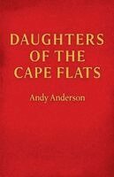 Andy Anderson - Daughters of the Cape Flats, Häftad