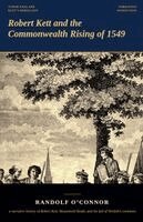 Randolf O'Connor - Robert Kett and the Commonwealth Rising of 1549, Häftad. Tillgänglighet: Lägg i varukorg