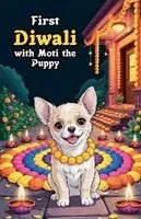 Rani Arora - First Diwali with Moti the Puppy, Häftad. Tillgänglighet: Lägg i varukorg