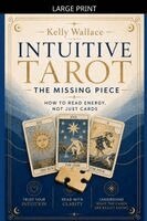 Kelly Wallace - Intuitive Tarot, Häftad