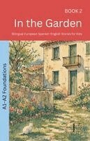 Pomme Bilingual - In the Garden, Häftad
