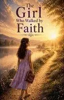 Daniel K Bright - Girl Who Walked by Faith, Häftad. Tillgänglighet: Lägg i varukorg
