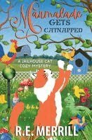 R E Merrill - Marmalade Gets Catnapped, Häftad