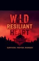Matt King - Wild Resilient Heart, Häftad