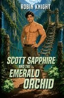 Robin Knight - Scott Sapphire and the Emerald Orchid, Häftad. Tillgänglighet: Lägg i varukorg