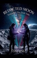 Tom Ball - Redacted Moon, Häftad. Tillgänglighet: Lägg i varukorg