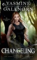 Yasmine Galenorn - Changeling, Häftad