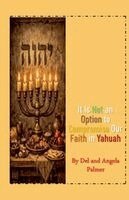 Angela Palmer, Del Palmer - It Is Not An Option to Compromise Our Faith in Yahuah, Häftad