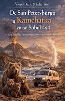 Viorel Darie - De San Petersburgo a Kamchatka en un Sobol 4x4, Häftad. Tillgänglighet: Lägg i varukorg