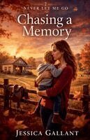 Jessica Gallant - Chasing a Memory, Häftad