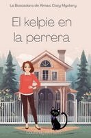 Courtney McFarlin - kelpie en la perrera, Häftad. Tillgänglighet: Lägg i varukorg