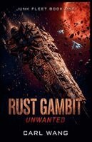 Carl Wang - Rust Gambit, Häftad