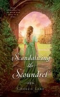 Charlie Lane - Scandalizing the Scoundrel, Häftad