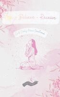 Kay - Ask - Believe - Recieve Gods' Daily Peace Devotional, Häftad