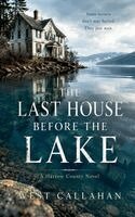 West Callahan - Last House Before the Lake, Häftad