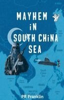 Pr Franklin - Mayhem in South China Sea, Häftad