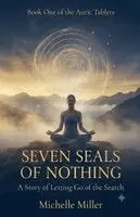 Michelle Miller - Seven Seals of Nothing, Häftad. Tillgänglighet: Lägg i varukorg