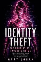 Gary Logan - Identify Theft, Häftad. Tillgänglighet: Lägg i varukorg
