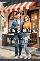 Karen Kelley - Take a Hike, Häftad. Tillgänglighet: Lägg i varukorg