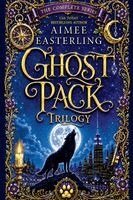 Aimee Easterling - Ghost Pack Trilogy, Häftad