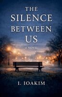 Ioakim Ioakim - Silence Between Us, Häftad. Tillgänglighet: Lägg i varukorg
