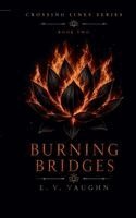 E V Vaughn - Burning Bridges, Häftad