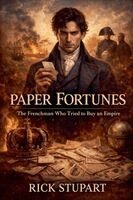 Rick Stupart - Paper Fortunes, Häftad