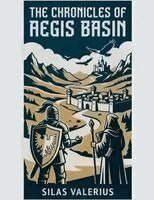 Silas Valerius - Chronicles of Aegis Basin, Häftad