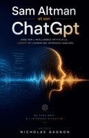 Nicholas Gagnon - Sam Altman et son Chatgpt, Häftad