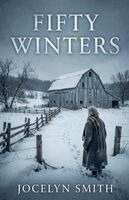 Jocelyn Smith - Fifty Winters, Häftad. Tillgänglighet: Lägg i varukorg