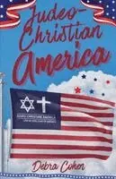 Debra Cohen - Judeo-Christian America, Häftad. Tillgänglighet: Lägg i varukorg