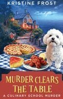 Kristine Frost - Murder Clears the Table, Häftad