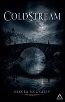 Nikola Muckajev - Coldstream, Häftad. Tillgänglighet: Lägg i varukorg