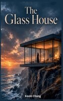 Kevin Chong - Glass House, Häftad