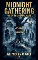 Jt Wulf - Midnight Gathering, Häftad