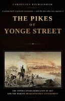 Cornelius Kilmainham - Pikes of Yonge Street, Häftad. Tillgänglighet: Lägg i varukorg
