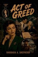 Barbara a Shepherd - Act of Greed, Häftad