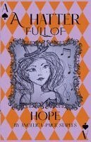 Angelica-Paige Staples - Hatter Full of Hope, Häftad