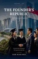 Goh Kian Hui - Founder's Republic, Häftad. Tillgänglighet: Lägg i varukorg