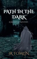 J R Tomlin - Path in the Dark, Häftad. Tillgänglighet: Lägg i varukorg