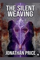 Jonathan Price - The Silent Weaving, Häftad
