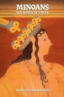 Darius Arkwright - Minoans, Sea Kings of Crete, Häftad. Tillgänglighet: Lägg i varukorg