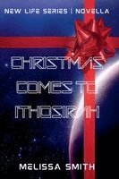 Melissa Smith - Christmas Comes to Ithosirah, Häftad