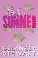 Delancey Stewart - Only a Summer, Häftad